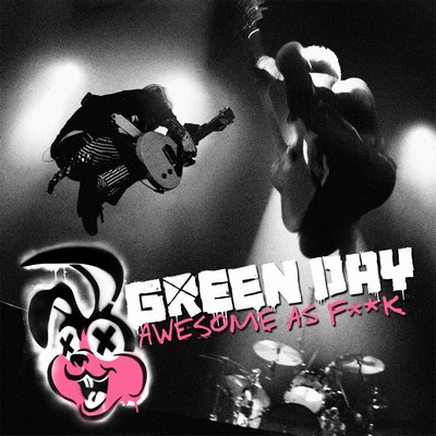 Awesome As Fuck dei Green Day