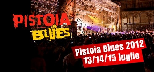 Pistoia Blues Festival 2012