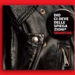 Skiantos - Dio ci deve delle Spiegazioni