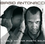 Biagio Antonacci - Il cielo ha una porta sola