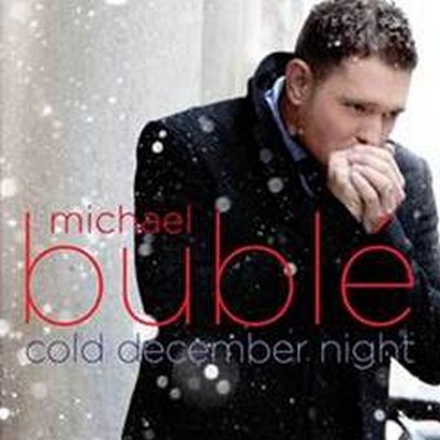 Michael Bublé: "Cold december night"