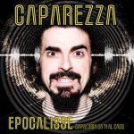 Caparezza best of: Epocalisse: Capologia da?! al Caos