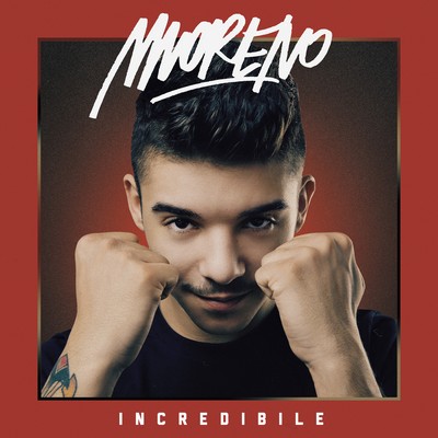 Moreno: la cover di Incredibile