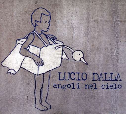 Angoli nel cielo di Lucio Dalla