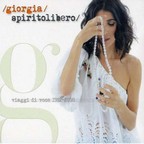 Giorgia - Spirito Libero: Viaggi Di Voce 1992/2008