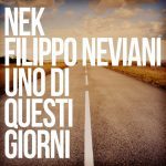 Singolo Uno di questi giorni Nek