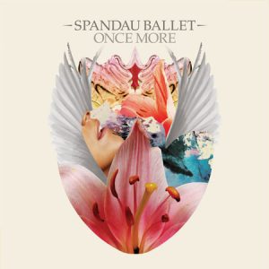 Spandau Ballet, recensione del singolo Once More