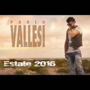 Estate 2016 - Paolo Vallesi