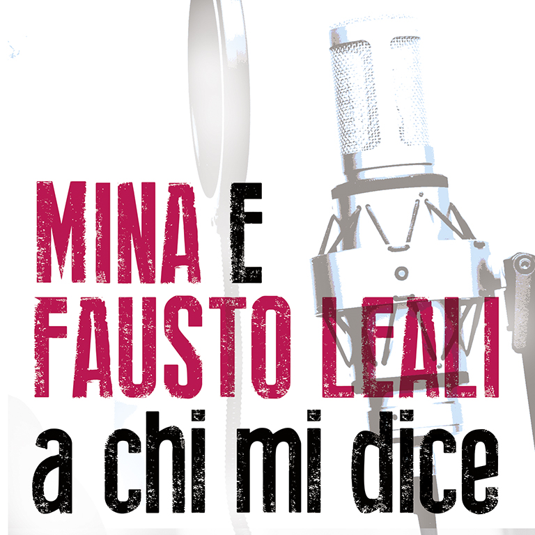 FAUSTO LEALI FEAT MINA A CHI MI DICE
