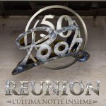 REUNION -POOH L'ULTIMA NOTTE INSIEME