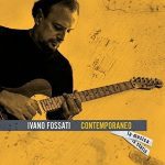 IVANO FOSSATI CONTEMPORANEO