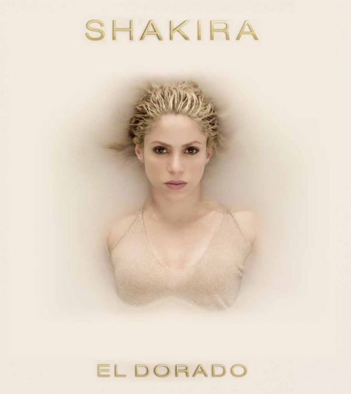 Nuovo album per Shakira dal titolo "El Dorado", in uscita il 26 ...