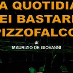 Vita quotidiana dei Bastardi di Pizzofalcone