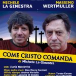 Teatro: "Come Cristo Comanda" di Michele La Ginestra