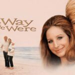 Barbra Streisand e Robert Redford nel film The Way We Were colonna sonora 1973 - Foto fsai